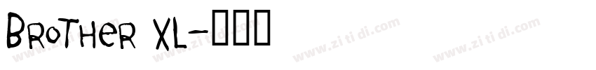 Brother XL字体转换
